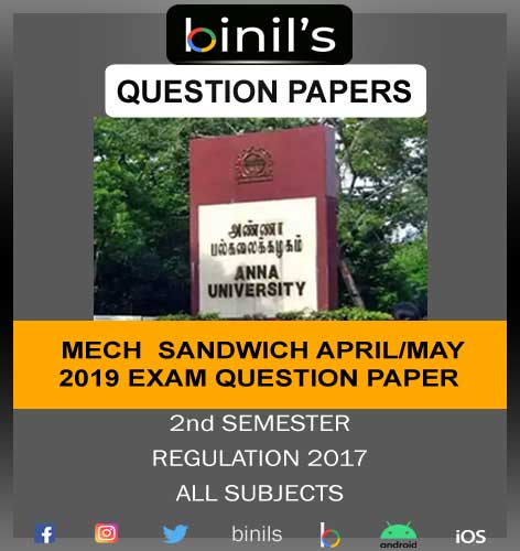 Anna University Mechanical sandwich Engg Question Paper pdf 2nd sem regulation 2017