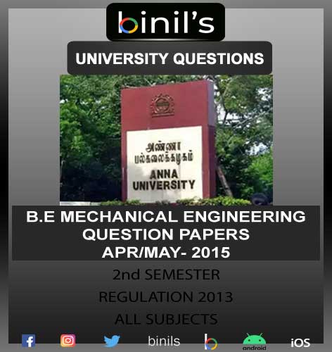 Anna University Mechanical Previous Year Question Paper Apr/May 15 Reg-13