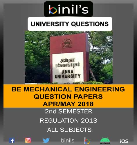 Anna University Question Papers Mechanical Engineering Apr/May 2018 Reg-2013