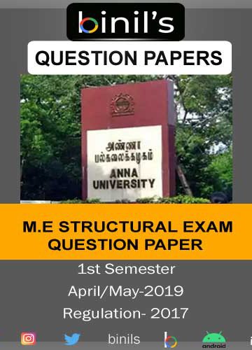 Anna University M.E structural engineering question papers April/May 2019