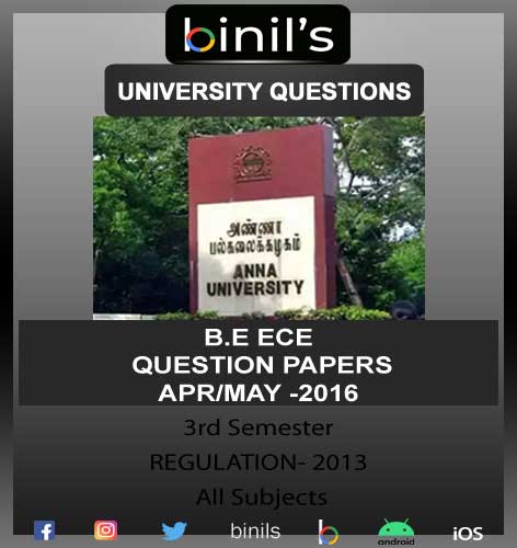 Anna University ECE Previous Year Question Paper Apr/May 16 Reg-13