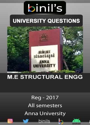 Anna University Structural Engineering previous year question paper Regulation 2017