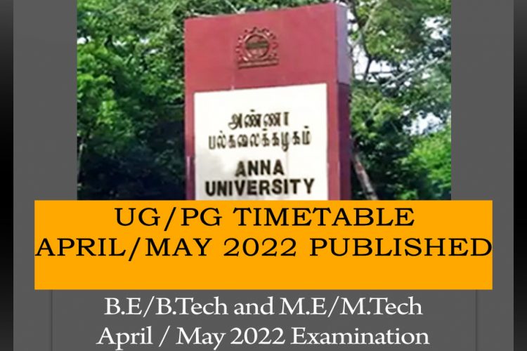 Anna university Timetable April-May 2022