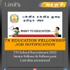 TN Education Fellowship job-2022