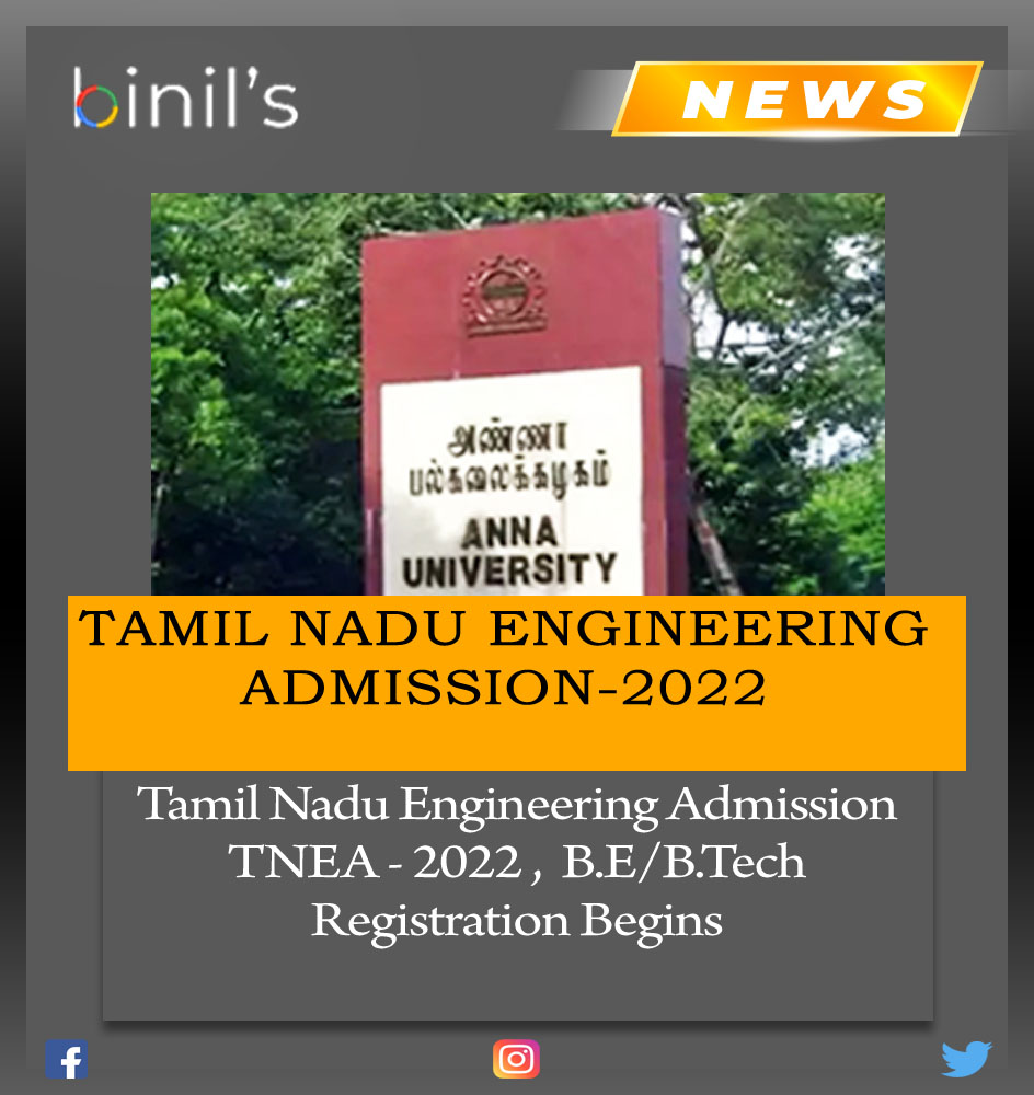 Tamil Nadu Engineering Admission (TNEA) 2022 – B.E/B.Tech Registration ...