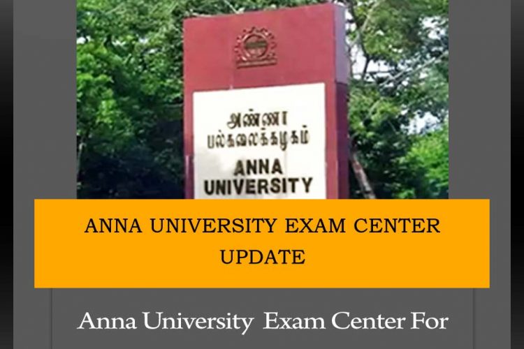 Anna University Exam Center Update April/May 2023 Exams